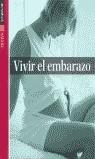 VIVIR EL EMBARAZO | 9788434566484 | VARIS