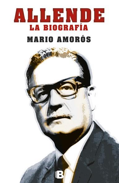 ALLENDE LA BIOGRAFIA | 9788466653787 | AMOROS,MARIO