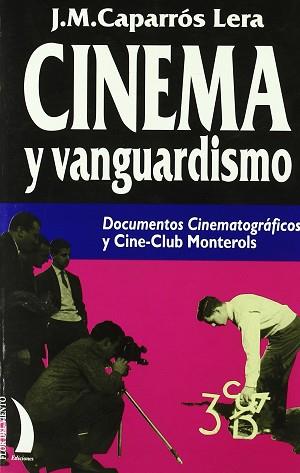 CINEMA Y VANGUARDISMO | 9788489644465 | CAPARROS LERA, J.M.