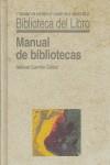 MANUAL DE BIBLIOTECAS | 9788486168797 | CARRION GUTIEZ, MANUEL