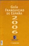 FRANQUICIAS GUIA 2006 | 9788493243142 | AAVV