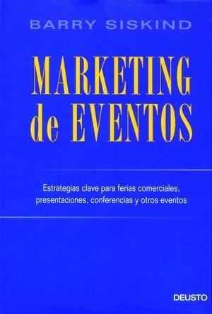 MARKETING DE EVENTOS ( ESTRATEGIAS CLAVE PARA FERIAS ... ) | 9788423423668 | SISKIND, BARRY