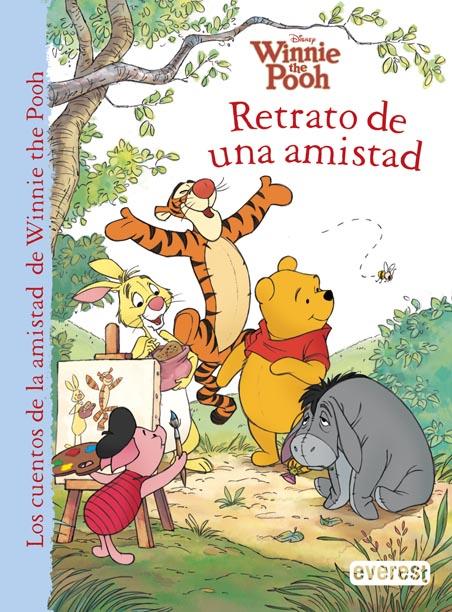 WINNIE THE POOH. RETRATO DE UNA AMISTAD | 9788444169033 | WALT DISNEY COMPANY/THEA FELDMAN