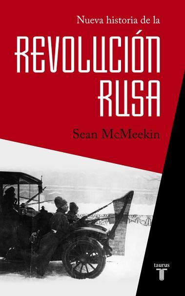 NUEVA HISTORIA DE LA REVOLUCIÓN RUSA | 9788430618408 | SEAN MCMEEKIN