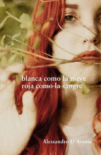 BLANCA COMO LA NIEVE ROJA COMO LA SANGRE | 9788425344244 | D'AVENIA, ALESSANDRO