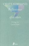 REFLEXIONES Y AFORISMOS | 9788435091428 | CHATEAUBRIAND