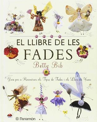 LLIBRE DE LES FADES EL | 9788434229105 | BIB, BETTY