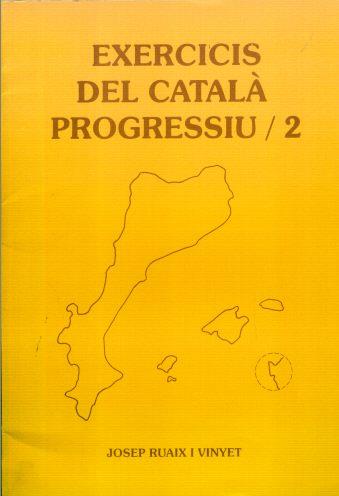 EXERCICIS CATALA PROGRESSIU 2 | 9788489812048 | RUAIX I VINYET, JOSEP