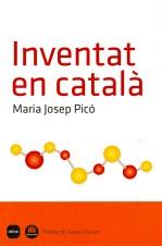 INVENTAT EN CATALA | 9788496499928 | PICO, MARIA JOSEP