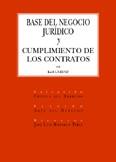 BASE DEL NEGOCIO JURIDICO Y CUMPLIMIENTO DE LOS CONTRATOS | 9788484445609 | LARENZ, KARL