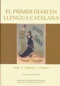 PRIMER DIARI EN LLENGUA CATALANA, EL | 9788472834774 | FIGUERES I ARTIGUES, JOSEP MARIA