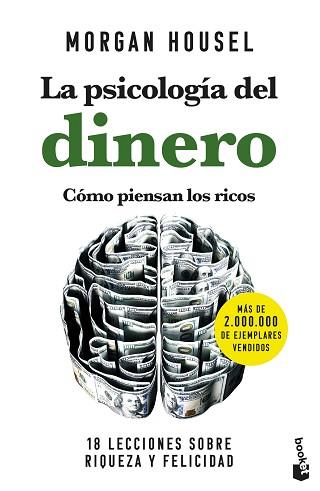 PSICOLOGÍA DEL DINERO. CÓMO PIENSAN LOS RICOS | 9788408268130 | HOUSEL, MORGAN