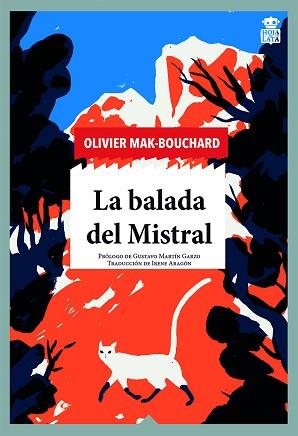 BALADA DEL MISTRAL | 9788418918131 | MAK-BOUCHARD, OLIVIER