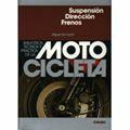 MOTOCICLETA.SUSPENSION DIRECCION FRENOS | 9788432915048 | CASTRO VICENTE, MIGUEL DE