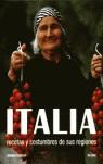 ITALIA ( RECETAS Y COSTUMBRES DE SUS REGIONES ) | 9788480765992 | CARLUCCIO, ANTONIO