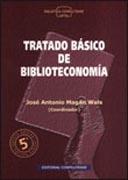 TRATADO BASICO DE BIBLIOTECONOMIA | 9788474917505 | MAGAS WALS, JOSE ANTONIO