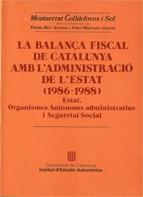 BALANÇA FISCAL DE CATALUNYA AMB L'ADMINISTRACIO DE L'ESTAT | 9788439316985 | COLLDEFORNS SOL, MONTSERRAT