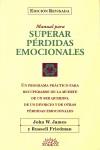 SUPERAR LAS PERDIDAS EMOCIONALES | 9788487598616 | JAMES, JOHN W.