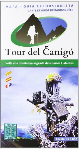 MAPA TOUR DEL CANIGO 1:25.000 ALPINA | 9788480904957 | AAVV