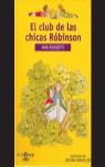 CLUB DE LAS CHICAS ROBINSON, EL (ALFAGUAY) | 9788420457932 | ROSSETTI, ANA