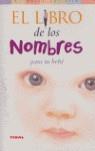 LIBRO DE LOS NOMBRES PARA TU BEBE EL | 9788430545025 | SHAW, LISA