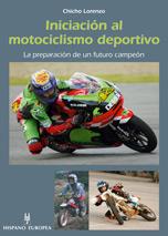 INICIACION AL MOTOCICLISMO DEPORTIVO | 9788425514722 | LORENZO, CHICHO