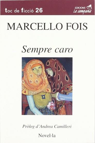 SEMPRE CARO (CATALA) | 9788495616029 | FOIS, MARCELLO