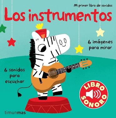 INSTRUMENTOS. MI PRIMER LIBRO DE SONIDOS | 9788408110033 | BILLET, MARION