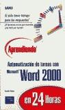 APRENDIENDO AUTOMATIZACION DE TAREAS CON WORD 2000 EN 24 HOR | 9789684445253 | PALMER, PAMELA