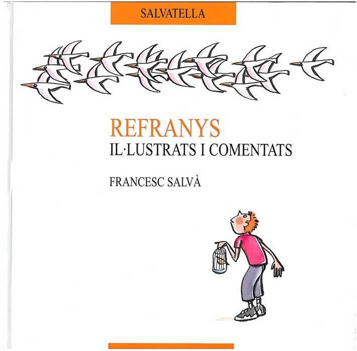 REFRANYS IL.LUSTRATS I COMENTATS | 9788484121220 | SALVA, FRANCESC