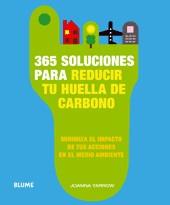 365 SOLUCIONES PARA REDUCIR TU HUELLA DE CARBONO | 9788480767767 | YARROW, JOANNA