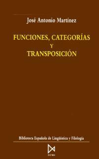 FUNCIONES CATEGORIAS Y TRANSPOSICION | 9788470902857 | MARTINEZ, JOSE ANTONIO