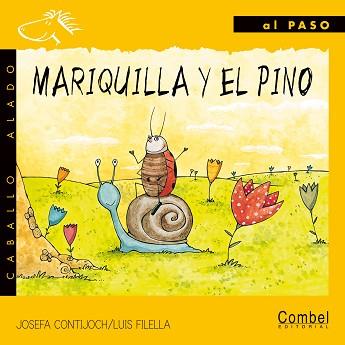 MARIQUILLA Y EL PINO (CABALLO ALADO AL PASO) PALO | 9788478646456 | CONTIJOCH, JOSEFA; FILELLA, LUIS