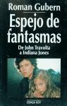 ESPEJO DE FANTASMAS | 9788423977079 | GUBERN BERNARD, ROMAN