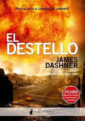 DESTELLO EL | 9788494286216 | DASHNER, JAMES