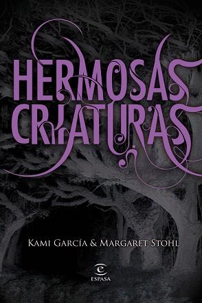 HERMOSAS CRIATURAS | 9788467032239 | GARCIA, KAMI / STOHL, MARGARET