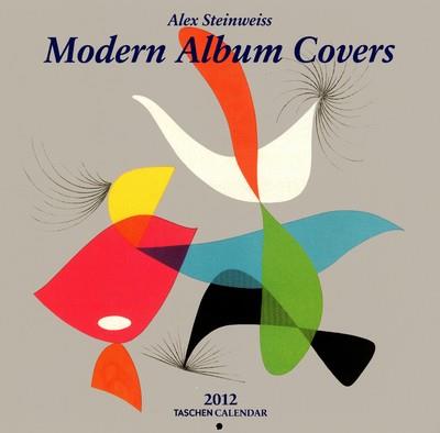 CALENDARI ALEX STEINWEISS MODERN ALBUM COVERS 2012 | 9783836530446 | STEINWELS