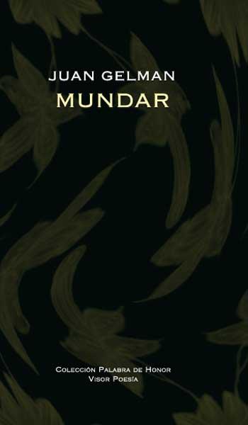 MUNDAR | 9788475226910 | GELMAN, JUAN