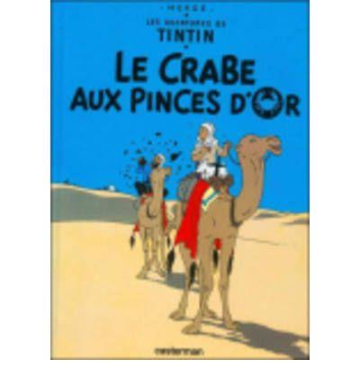 CRABE AUX PINCES D OR, LE (TINTIN) | 9782203001084 | HERGE