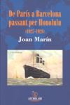 DE PARIS A BARCELONA PASSANT PER HONOLULU 1927-1928 | 9788493706265 | MARIN, JOAN