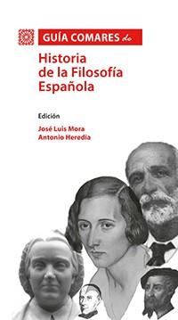 GUÍA COMARES DE HISTORIA DE LA FILOSOFÍA ESPAÑOLA | 9788413693248 | AA.VV