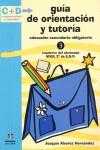 GUIA DE ORIENTACION Y TUTORIA 3 ESO | 9788497000420 | ALVAREZ HERNANDEZ, JOAQUIN