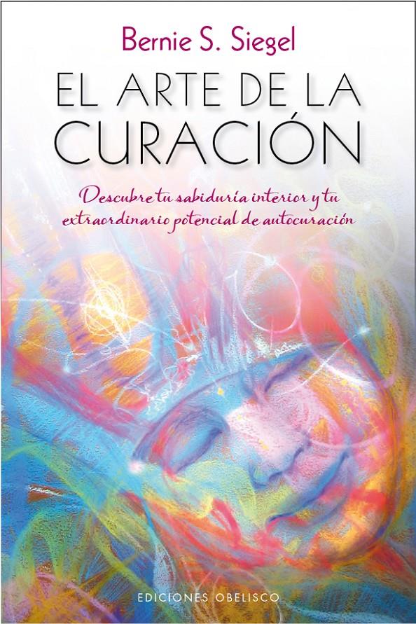 EL ARTE DE LA CURACIÓN | 9788416192700 | SIEGEL, BERNIE