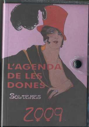 AGENDA DE LES DONES 2009: SOLTERES | 9788496004245 | AA.VV.