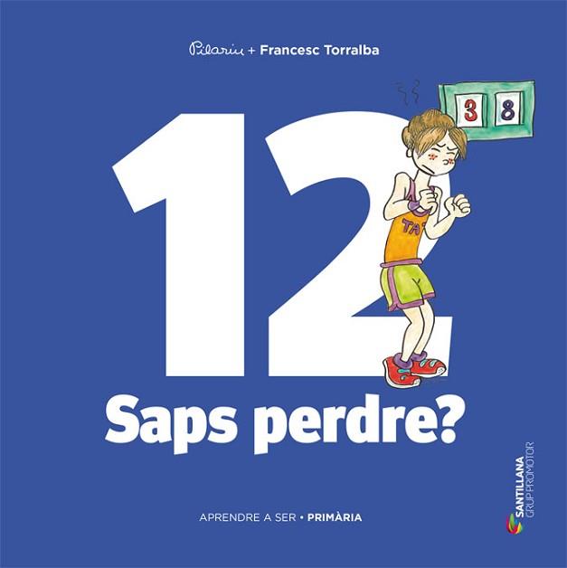 APRENDRE A SER VOLUM 12 SAPS PERDRE? 6 PRI | 9788490478318 | TORRALBA ROSELLO, FRANCESC