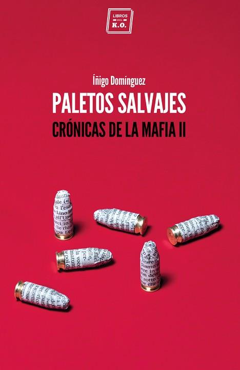 PALETOS SALVAJES | 9788417678067 | DOMÍNGUEZ GABIÑA, ÍÑIGO