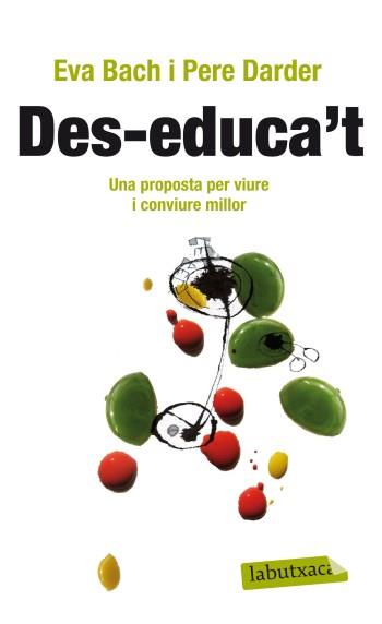 DES-EDUCA'T | 9788499303475 | EVA BACH/PERE DARDER