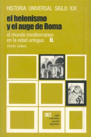 HELENISMO Y EL AUGE DE ROMA,EL. 6 | 9788432300660 | GRIMAL, PIERRE