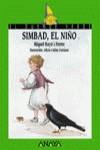 SIMBAD EL NIÑO (DUENDE VERDE) | 9788420712857 | RAYO FERRER, MIQUEL