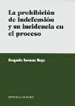 PROHIBICION DE INDEFENSION Y SU INCIDENCIA EN EL | 9788481515336 | SERRANO HOYO, GREGORIO